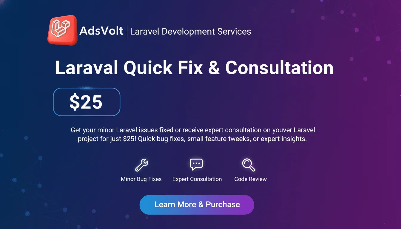 Laravel Quick Fix & Consultation